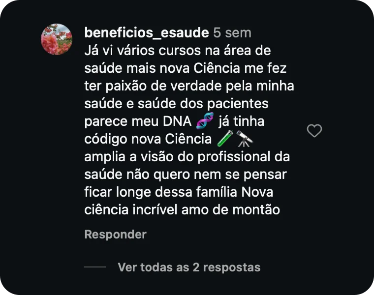 Comentário de beneficios_esaude: Já vi vários cursos na área de saúde mais nova Ciência me fez ter paixão de verdade pela minha saúde e saúde dos pacientes parece meu DNA já tinha código nova Ciência amplia a visão do profissional da saúde não quero nem se pensar ficar longe dessa família Nova ciência incrível amo de montão