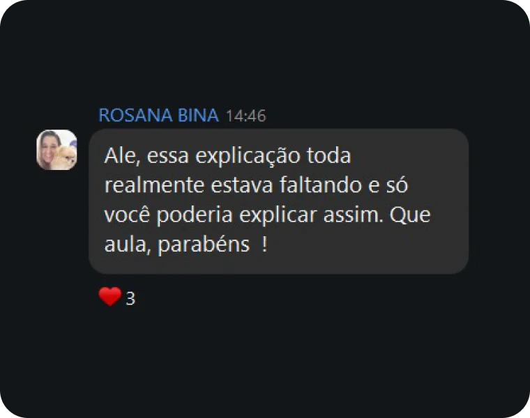 Comentário de Rosana Bina: Ale, essa explicação toda realmente estava faltando e só você poderia explicar assim. Que aula, parabéns!